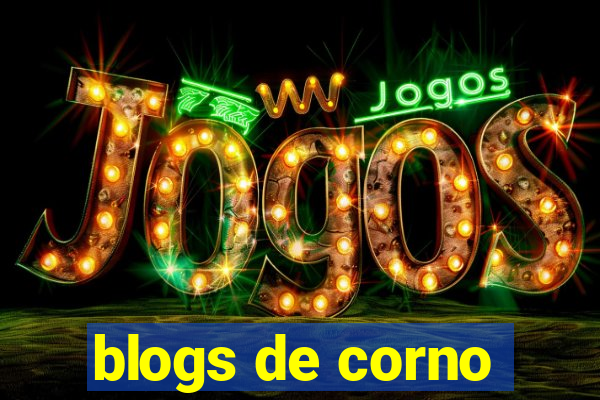 blogs de corno